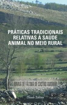 Práticas Tradicionais Relativas à Saúde Animal em Meio Rural