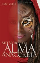 Metáforas da Alma Anacoreta