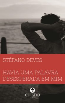 Havia Uma Palavra Desesperada Em Mim