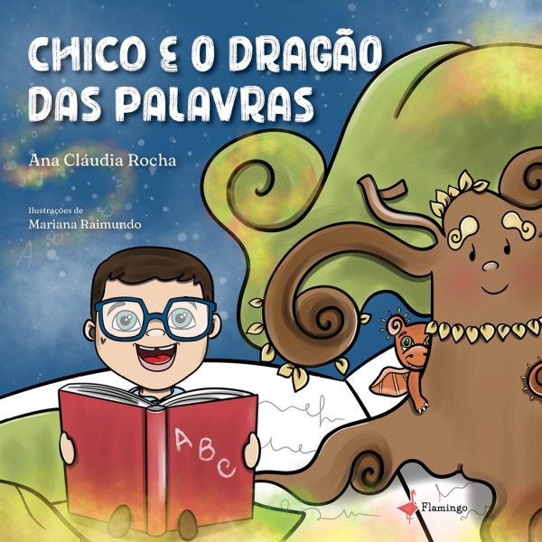 Chico e o dragão das palavras