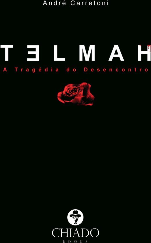 Telmah, A Tragédia do Desencontro