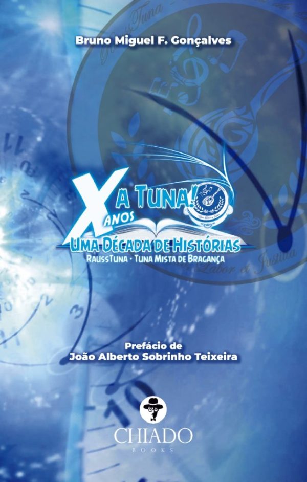 A Tuna! Uma década de histórias