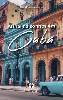 Afinal há sonhos em Cuba