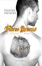 Flareo Dracus - As Crónicas- Volume 1