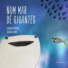 Num Mar de Gigantes