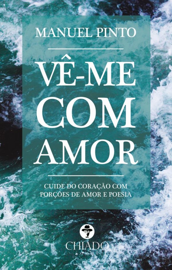Vê-me com amor