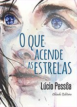 O Que Acende as Estrelas