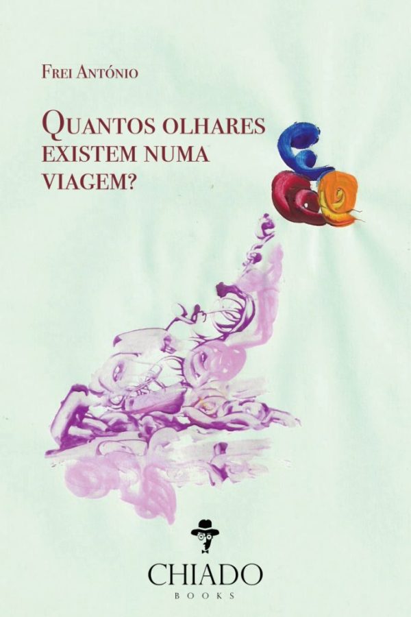 Quantos Olhares Existem numa Viagem?