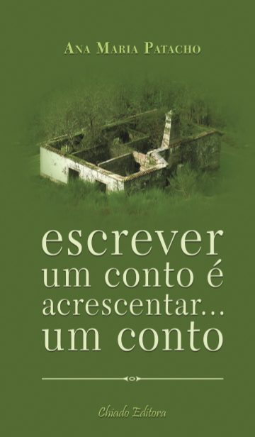 Escrever um Conto é Acrescentar... Um Conto