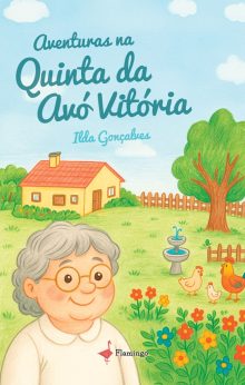 Aventuras na Quinta da Avó Vitória